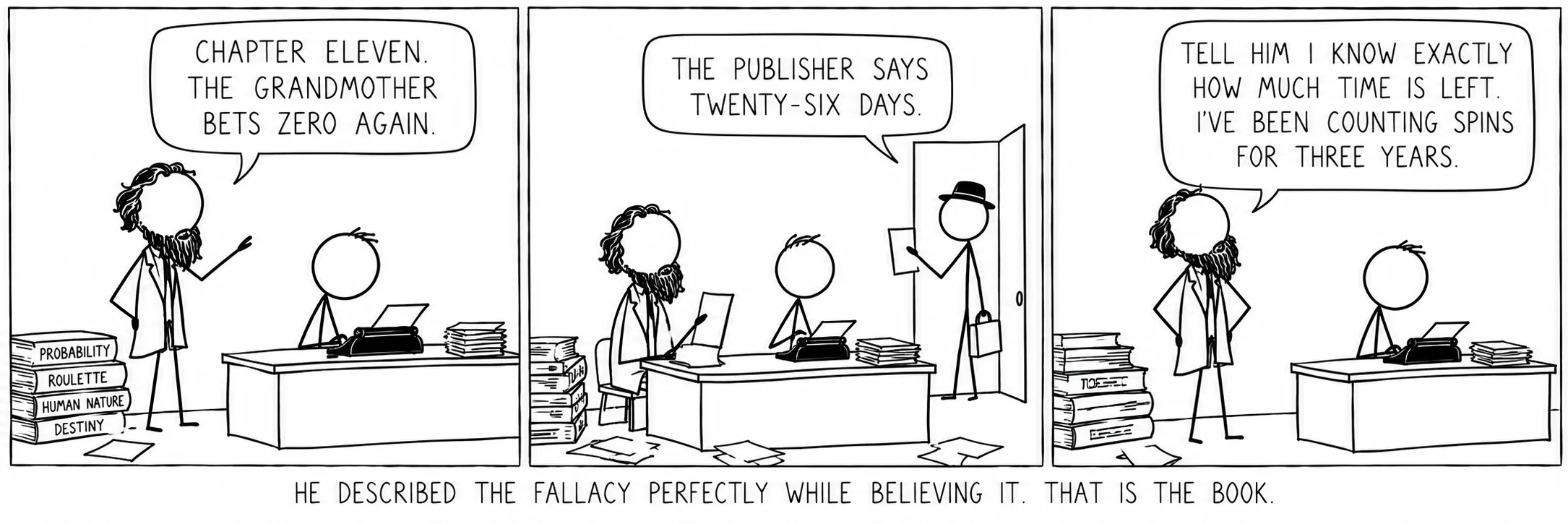 He described the fallacy perfectly while believing it. That is the book.